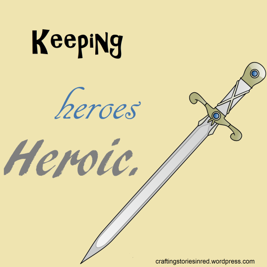 Keeping Heroes Heroic